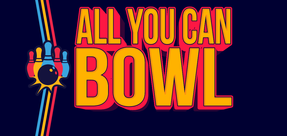 All You Can Bowl