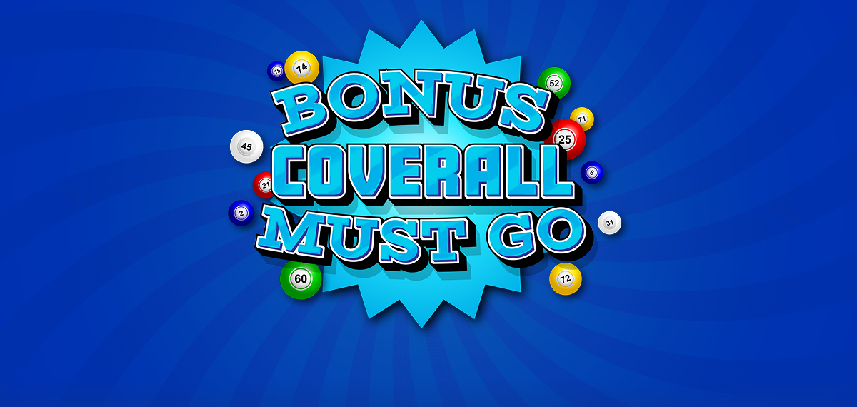 Bonus Coverall Must Go
