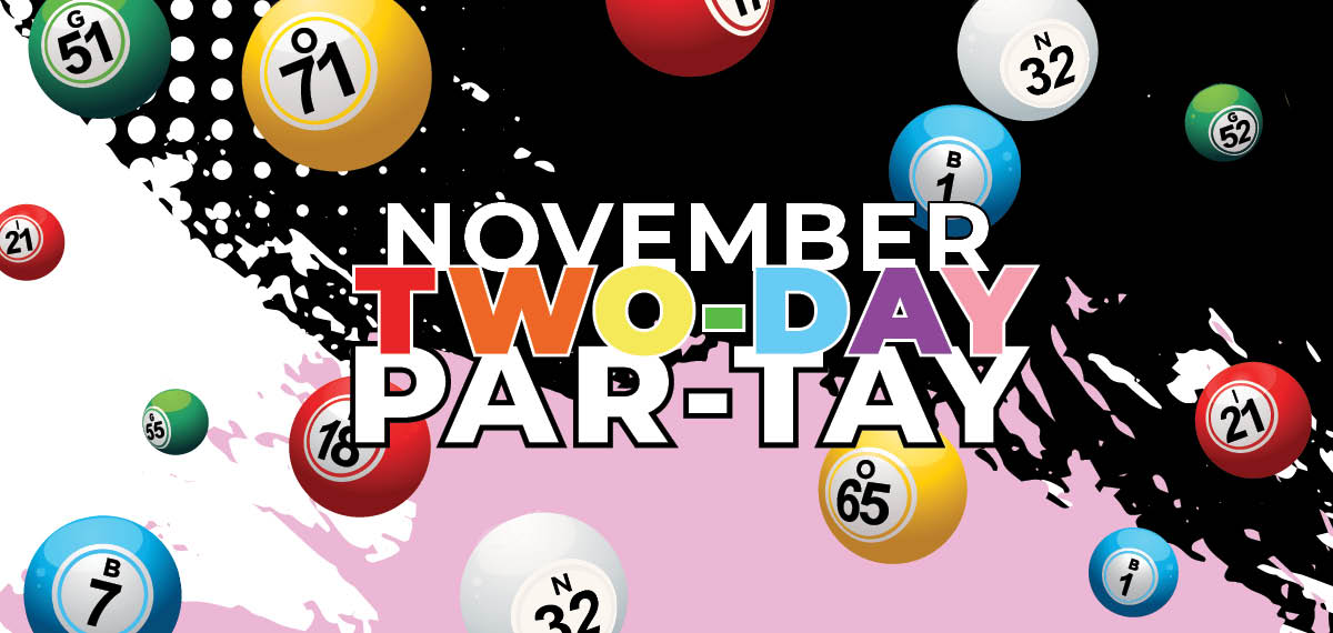 November Two-Day Par-Tay