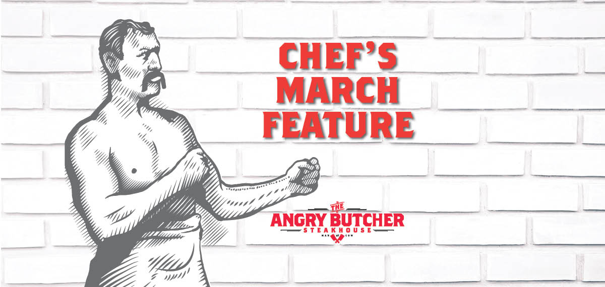 Chef's March Feature