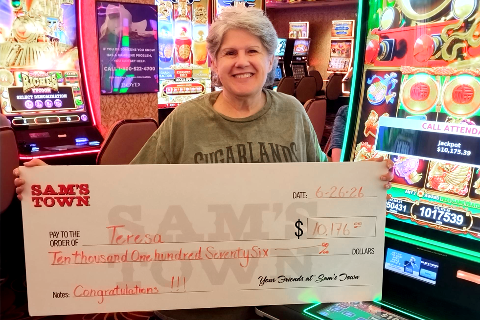 Sam's Town Jackpot Winner Teresa P. $10,176