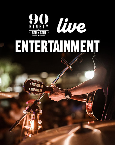 90 Ninety Live Entertainment