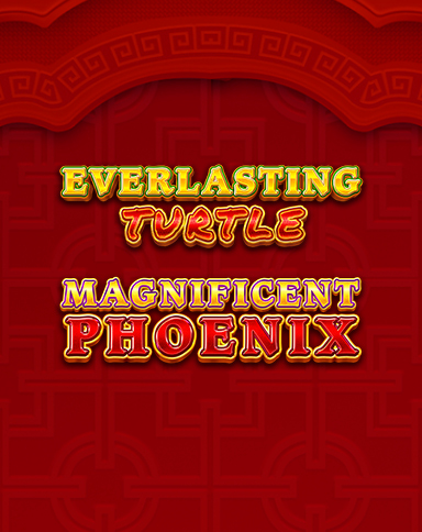 Everlasting Turtle and Magnificent Phoenix