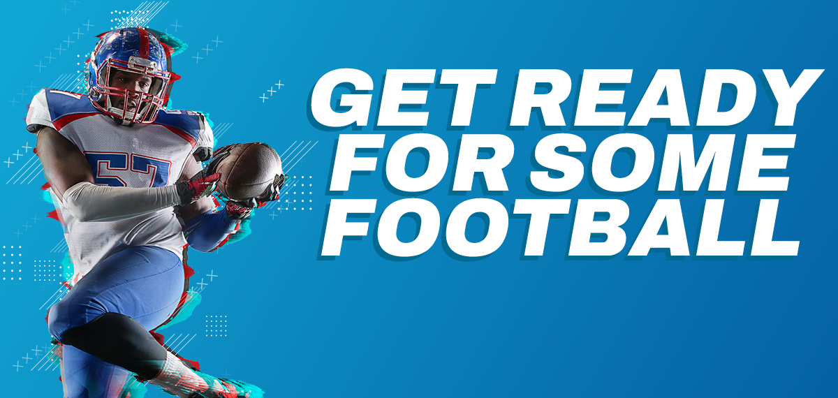 Get Ready for Some Football