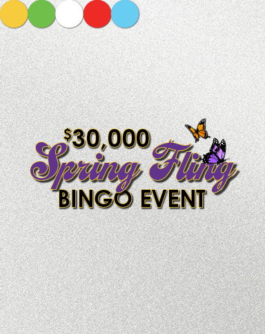 $30,000 Spring Fling Bingo Event