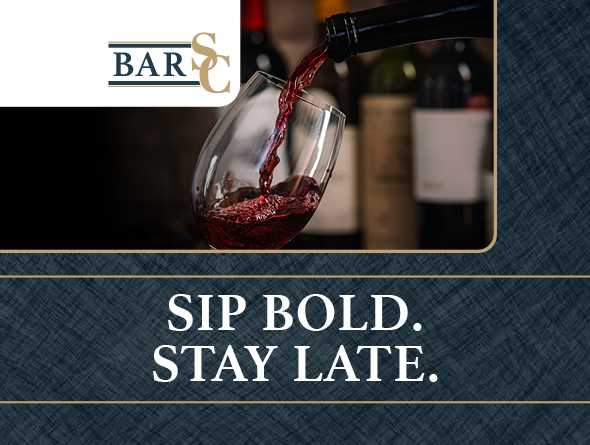 BarSC, Sip Bold, Stay Late