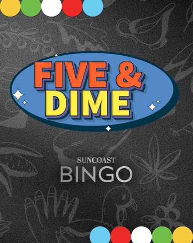 Five & Dime Suncoast Bingo