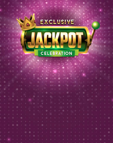 Exclusive Jackpot Celebration