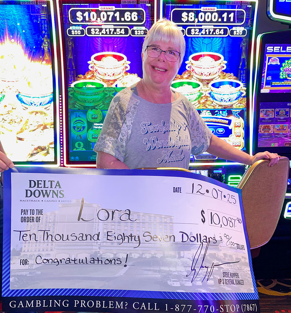 Delta Downs Jackpot Winner Lora M. $10,087