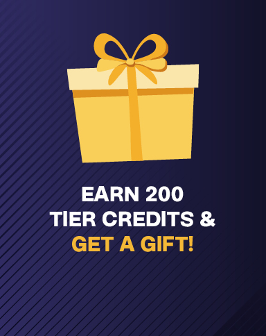Earn 200 Tier Credits & Get a Gift!