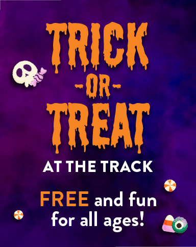 Trick or Treat at the Track Free and Fun For All Ages