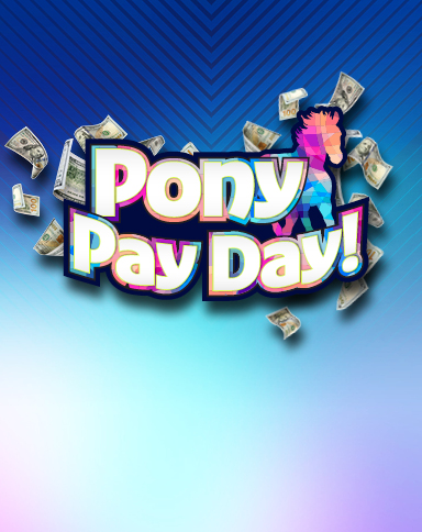 Pony Pay Day