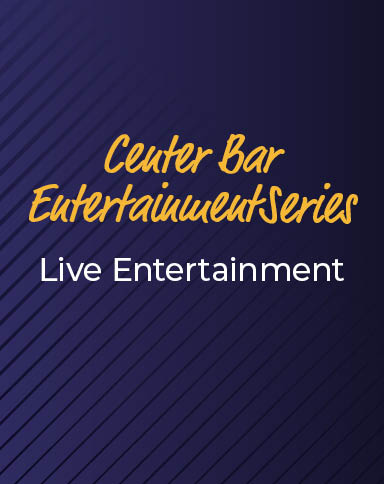 Center Bar Entertainment Series Live Entertainment