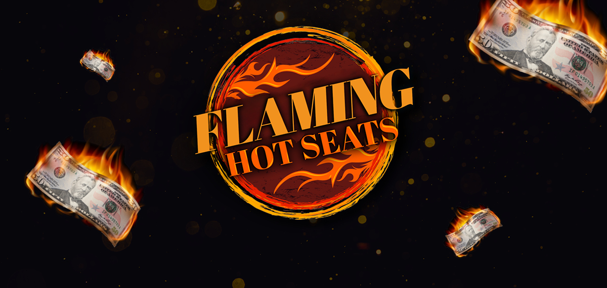 Flaming Hot Seats