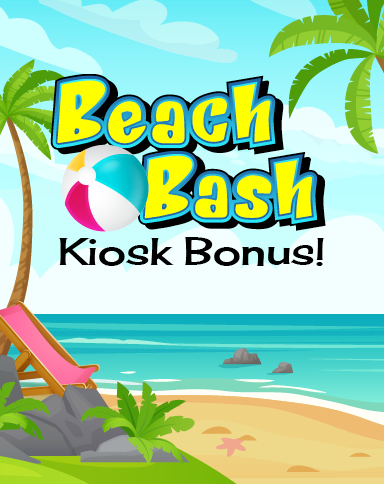 Beach Bash Kiosk Bonus