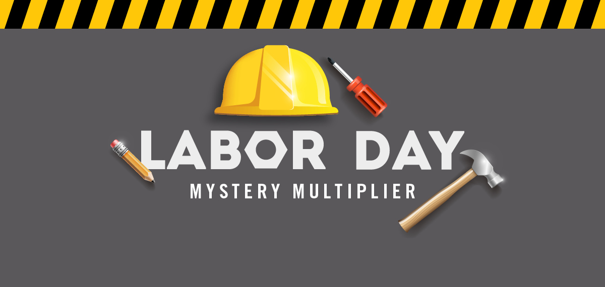 Labor Day Mystery Multiplier