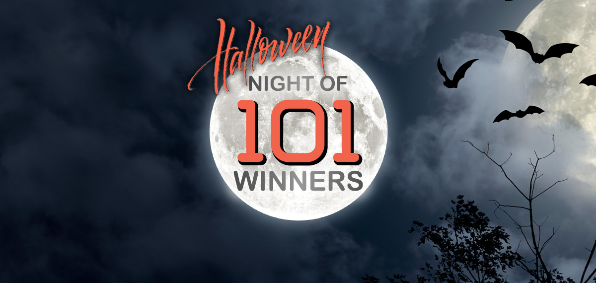 Halloween Night of 101 Winners