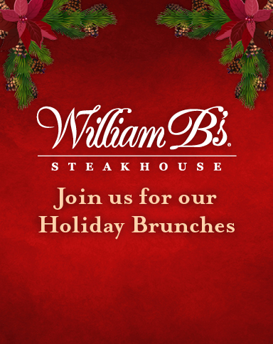 William B's Steakhouse Holiday Brunch