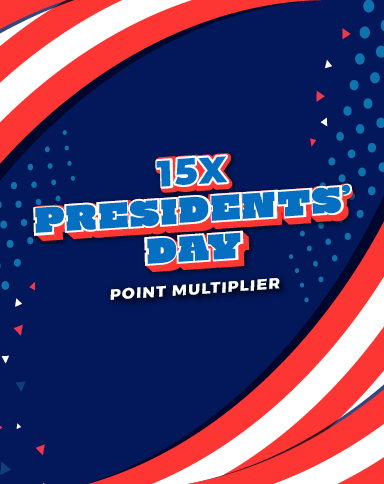 15x President's Day Multiplier
