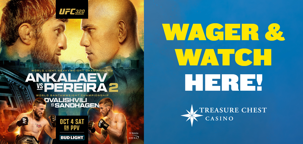 UFC 320 at Treasure Chest Casino