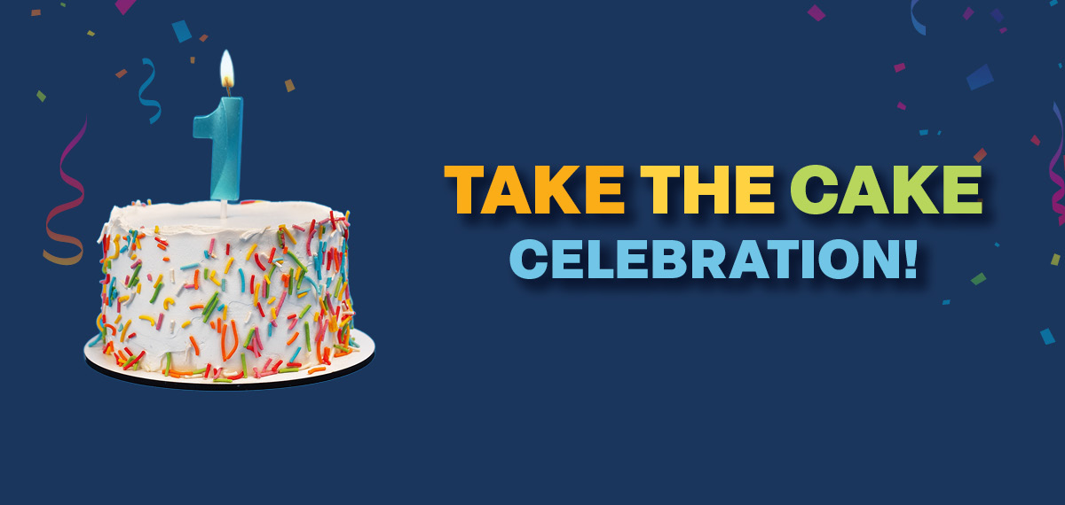 Take the Cake Celebration!