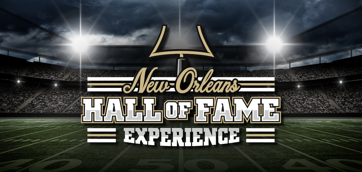New Orleans Hall of Fame Experience