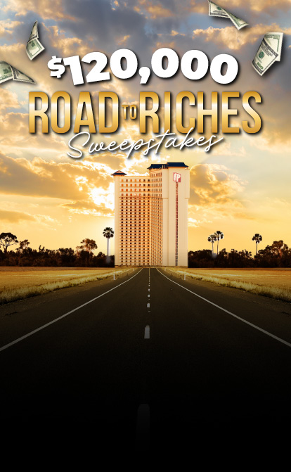 $120,000 Road To Riches Sweepstakes