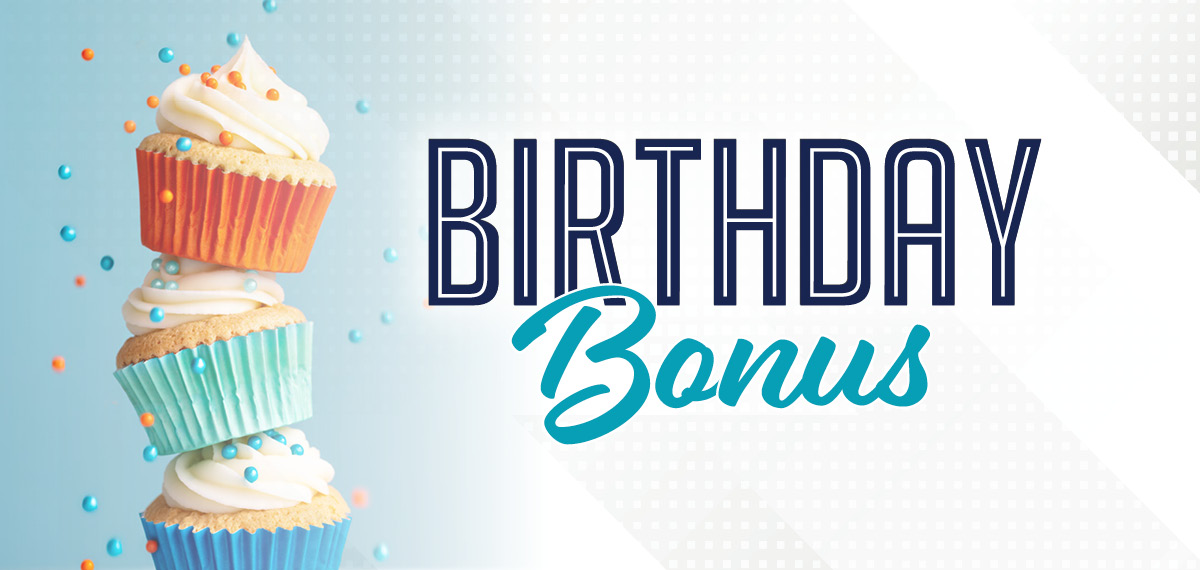 birthday bonus