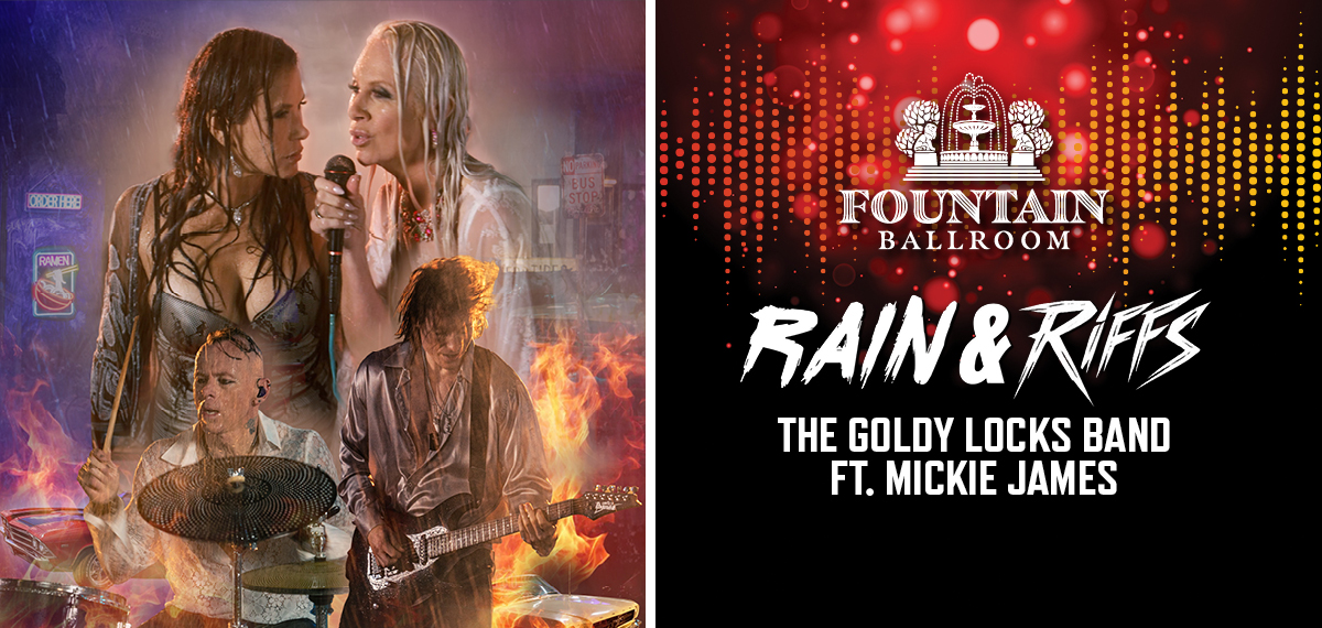 Rain & Riffs, The Goldy LockS Band ft. Mickie James