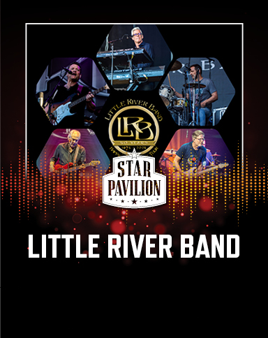Star Pavilion - Little River Band