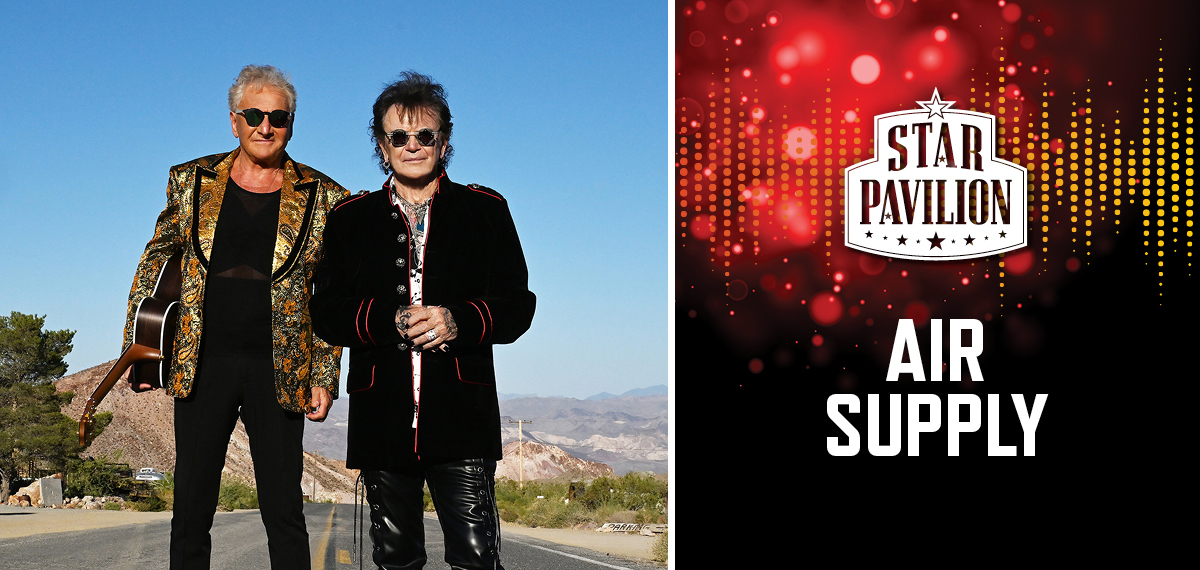 Air Supply at Star Pavilion