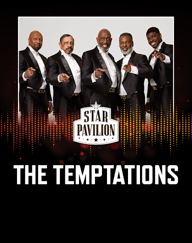 The Temptations - Star Pavilion
