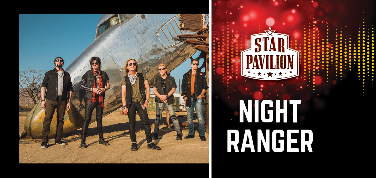 Night Ranger at Star Pavilion