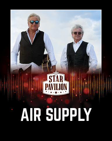 Air Supply at Star Pavilion
