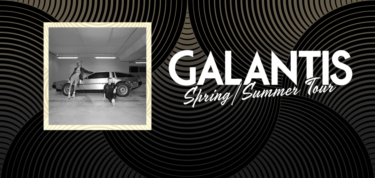 Galantis Spring Summer Tour