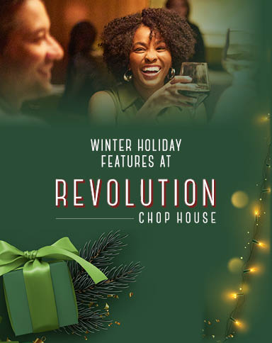 Holiday Features at Revolution Chop House
