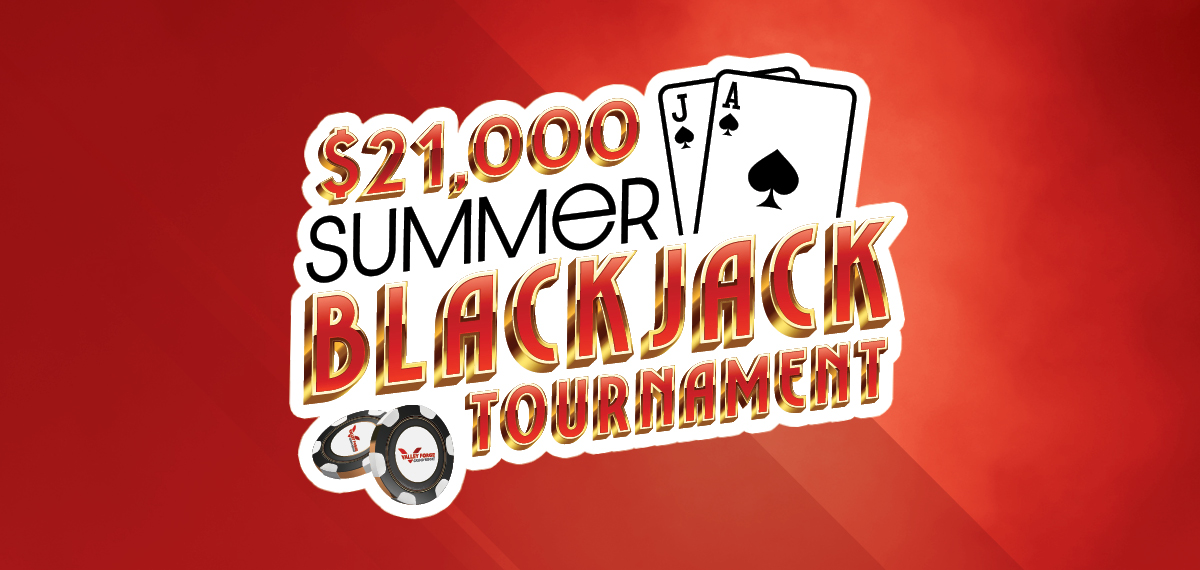 $21,000 Summer Blackjack Tournament