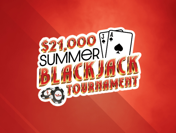 $21,000 Summer Blackjack Tournament