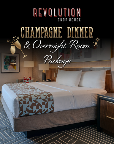 Revolution Chop House Champagne Dinner Package