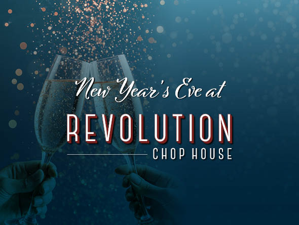 New Year's Eve at Revolution Chop House