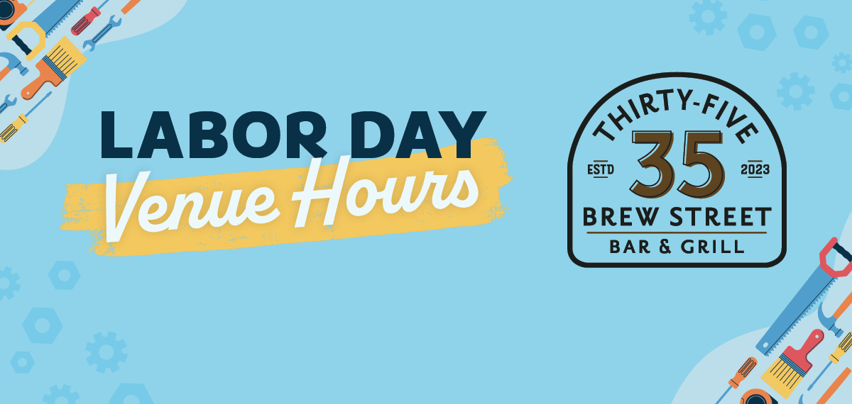 Labor Day Venue Hours