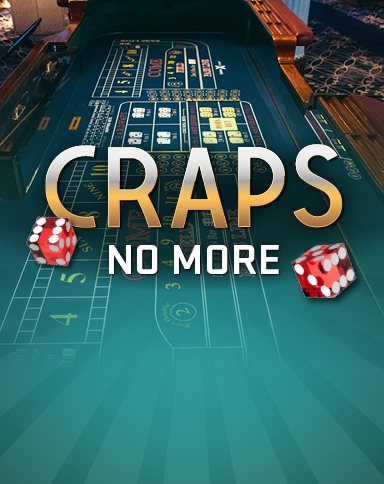 Craps No More
