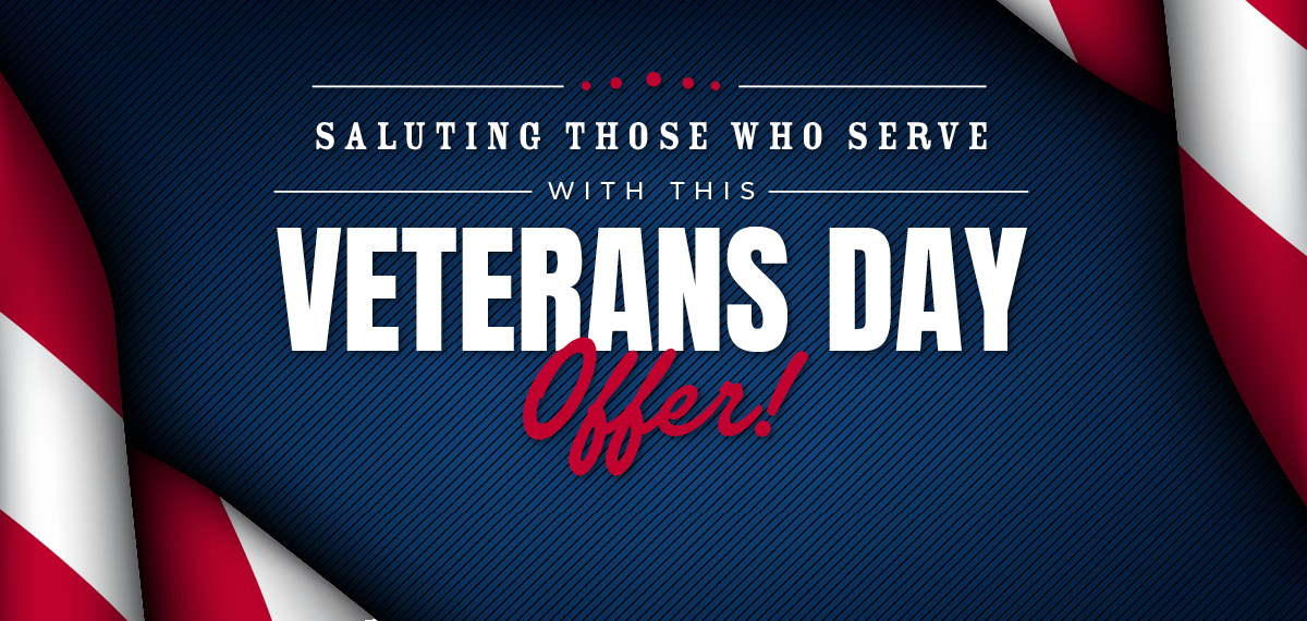 Veteran's Day Offer