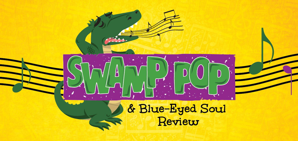 Swamp Pop & Blue-Eyed Soul Review