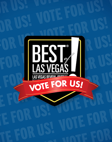 BEST of LAS VEGAS! VOTE FOR US!