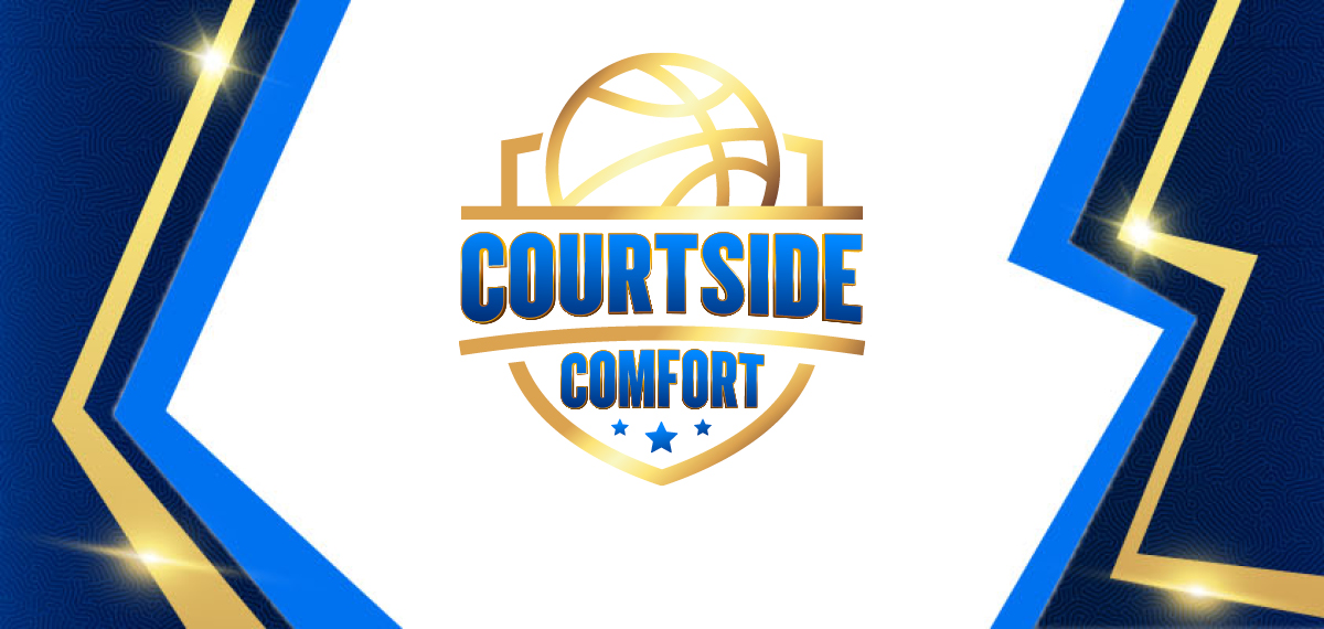 Courtside Comfort