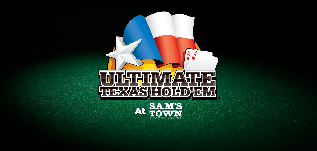 ultimate texas hold'em logo with sam's town logo on green table felt background